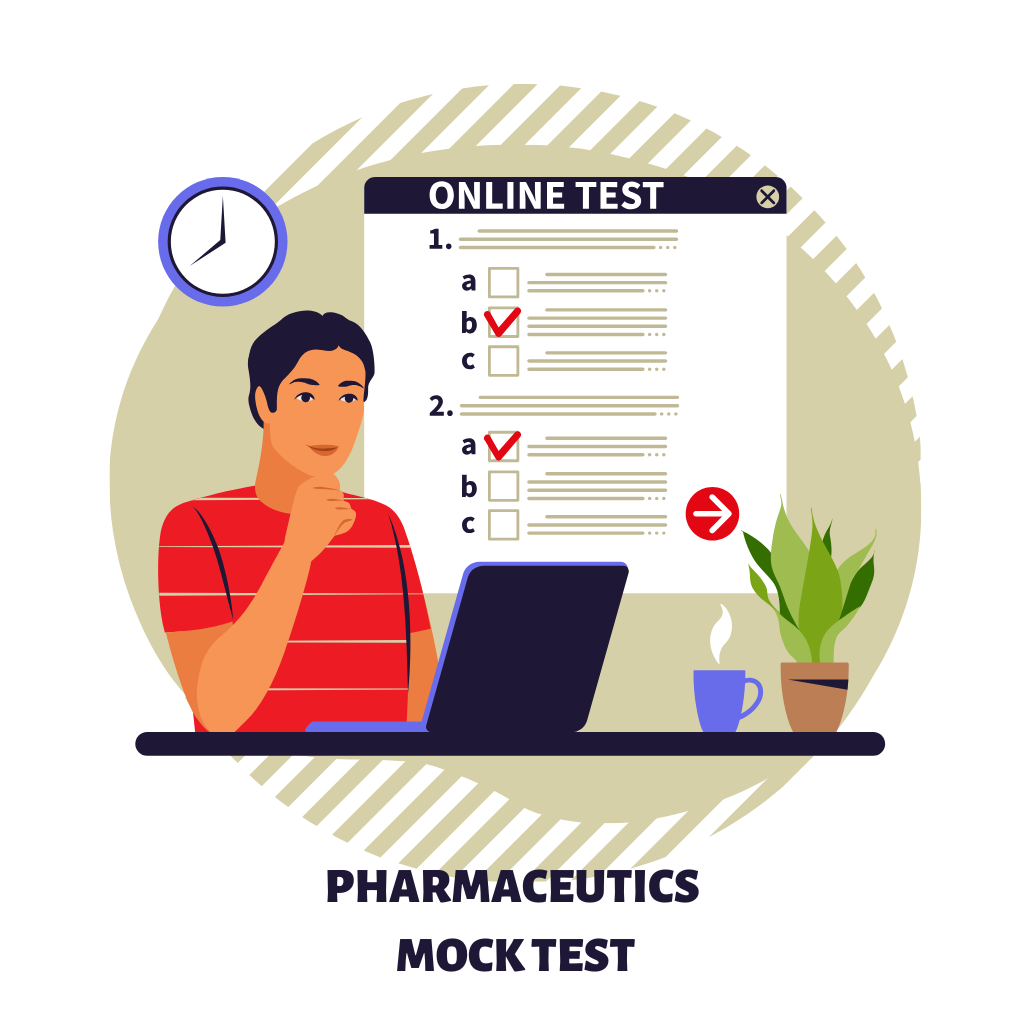 PHARMACEUTICS MOCK TEST